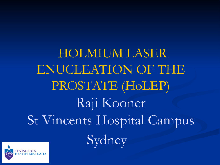 Opening slide for Holmium Laser Enucleation of the Prostate